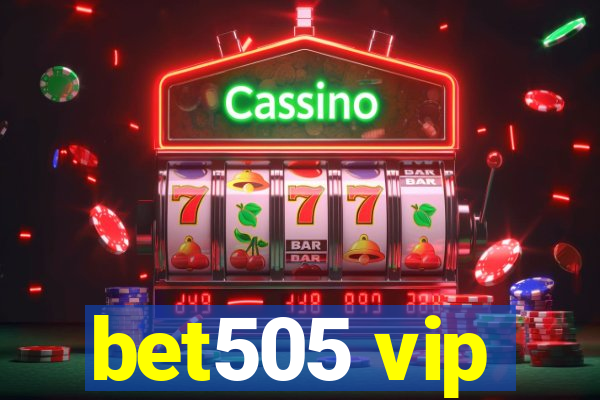 bet505 vip